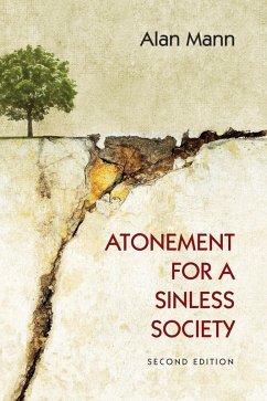 Atonement for a Sinless Society (eBook, ePUB) - Mann, Alan