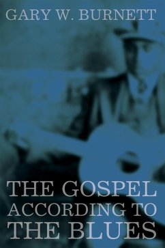 The Gospel According to the Blues (eBook, ePUB)