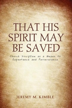 That His Spirit May Be Saved (eBook, ePUB)