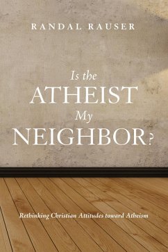 Is the Atheist My Neighbor? (eBook, ePUB)
