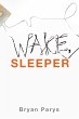 Wake, Sleeper (eBook, ePUB) - Bild 1