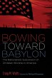 Bowing Toward Babylon (eBook, ePUB) - Bild 1