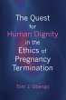 The Quest for Human Dignity in the... - Bild 1