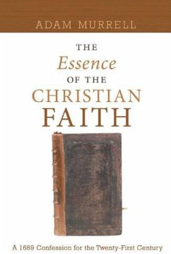 The Essence of the Christian Faith (eBook, ePUB)