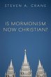 Is Mormonism Now Christian? (eBook,... - Bild 1