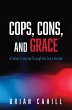 Cops, Cons, and Grace (eBook, ePUB) - Bild 1