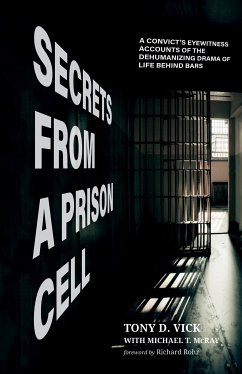 Secrets from a Prison Cell (eBook, ePUB) - Vick, Tony D.; McRay, Michael T.