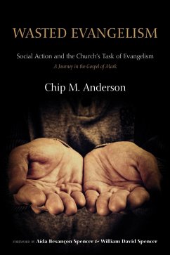 Wasted Evangelism (eBook, ePUB) - Anderson, Chip M.