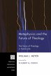 Metaphysics and the Future of Theology... - Bild 1