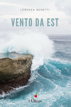 Vento da est (eBook, ePUB) - Bonetti, Lorenza