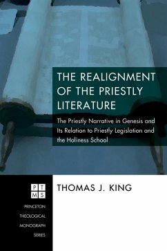 The Realignment of the Priestly Literature (eBook, ePUB)