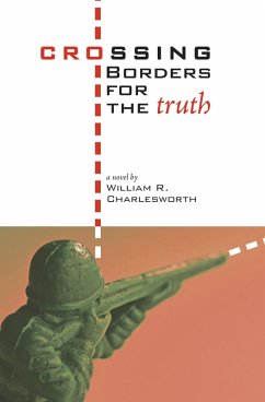 Crossing Borders for the Truth (eBook, ePUB)