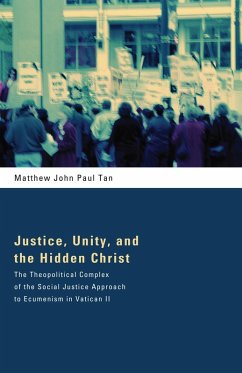 Justice, Unity, and the Hidden Christ (eBook, ePUB)