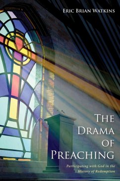 The Drama of Preaching (eBook, ePUB)
