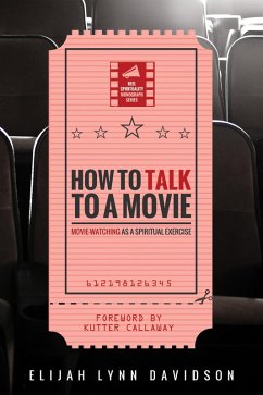 How to Talk to a Movie (eBook, ePUB)