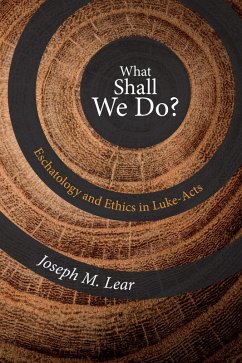 What Shall We Do? (eBook, ePUB) - Lear, Joseph M.