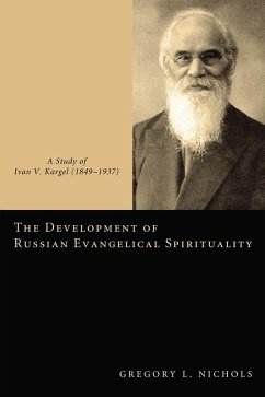 The Development of Russian Evangelical Spirituality (eBook, ePUB)