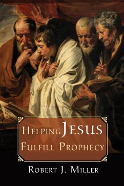 Helping Jesus Fulfill Prophecy (eBook, ePUB)