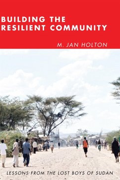 Building the Resilient Community (eBook, ePUB) - Holton, M. Jan
