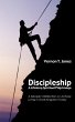 Discipleship: A Lifelong Spiritual... - Bild 1