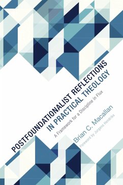 Postfoundationalist Reflections in Practical Theology (eBook, ePUB)
