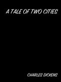 A Tale Of Two Cities (eBook, ePUB)