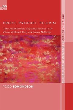 Priest, Prophet, Pilgrim (eBook, ePUB)