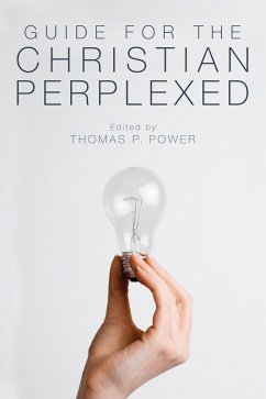 Guide for the Christian Perplexed (eBook, ePUB)
