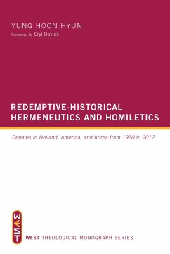 Redemptive-Historical Hermeneutics and Homiletics (eBook, ePUB)