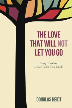 The Love that Will Not Let You Go (eBook, ePUB)