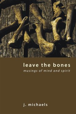 Leave the Bones (eBook, ePUB)