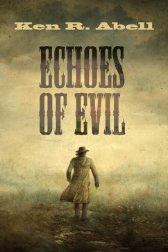 Echoes of Evil (eBook, ePUB)