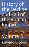 History of the Decline and Fall of the Roman Empire — Volume 5 (eBook, PDF)