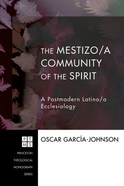 The Mestizo/a Community of the Spirit (eBook, ePUB) - Garcia-Johnson, Oscar