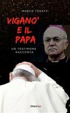 Viganò e il Papa (eBook, ePUB)