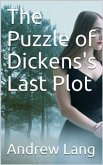 The Puzzle of Dickens's Last Plot (eBook, PDF)