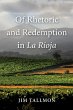 Of Rhetoric and Redemption in La Rioja... - Bild 1