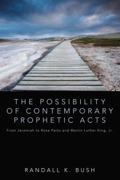 The Possibility of Contemporary Prophetic Acts (eBook, ePUB)