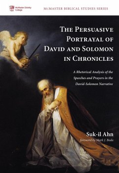 The Persuasive Portrayal of David and Solomon in Chronicles (eBook, ePUB)