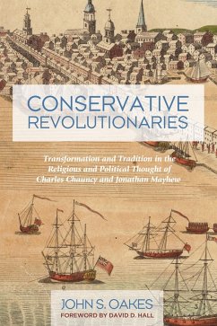 Conservative Revolutionaries (eBook, ePUB) - Oakes, John S.