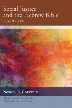 Social Justice and the Hebrew Bible, Volume Two (eBook, ePUB)