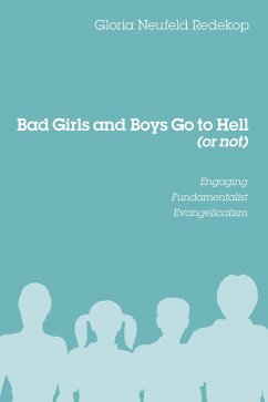 Bad Girls and Boys Go to Hell (or not) (eBook, ePUB)