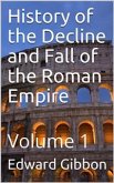 History of the Decline and Fall of the Roman Empire — Volume 1 (eBook, PDF)