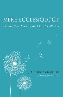 Mere Ecclesiology (eBook, ePUB)