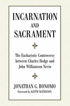 Incarnation and Sacrament (eBook, ePUB) - Bonomo, Jonathan