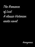 The Romance Of Lust A Classic Victorian Erotic Novel (eBook, ePUB)
