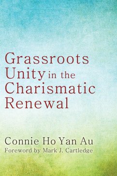 Grassroots Unity in the Charismatic Renewal (eBook, ePUB)