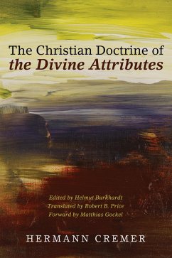 The Christian Doctrine of the Divine Attributes (eBook, ePUB)