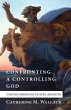 Confronting a Controlling God (eBook,... - Bild 1