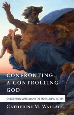 Confronting a Controlling God (eBook, ePUB)